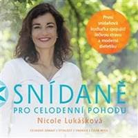 Snídaně pro celodenní pohodu - Nicole Lukášková 1