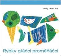 Rybky ptáčci proměňáčci - Jiří Filip 1