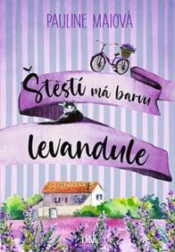 Štěstí má barvu levandule - Pauline Maiová 1