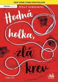 Hodná holka, zlá krev - Holly Jacksonová 1
