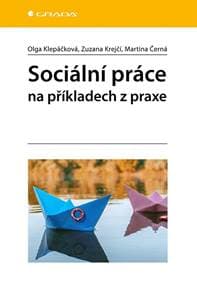 Sociální práce na příkladech z praxe - Kolektív