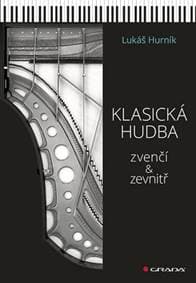 Klasická hudba zvenčí i zevnitř - Hurník Lukáš 1