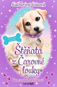 Štěňata z Čarovné louky - Kamarádi skřítkové - Coe Catherine 1