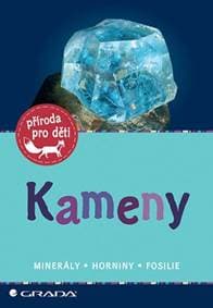 Kameny - Minerály, horniny, fosilie - Hochleitner Rupert 1