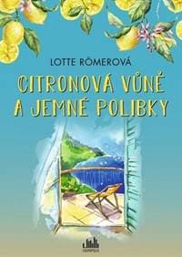 Citronová vůně a jemné polibky - Römerová Lotte 1