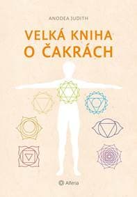 Velká kniha o čakrách - Anodea Judith 1
