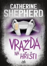 Vražda na hřišti - Catherine Shepherdová 1