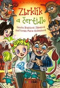 Zbrklík a čertidlo - Dražilová-Zlámalová Sandra 1