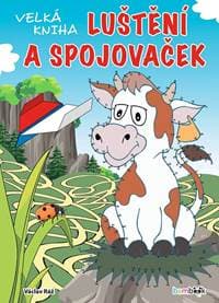 Velká kniha luštění a spojovaček - Ráž Václav 1