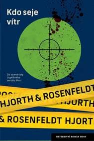 Kdo seje vítr - Hjorth, Hans Rosenfeldt Michael 1