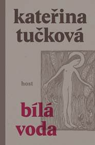 Bílá voda - Tučková Kateřina