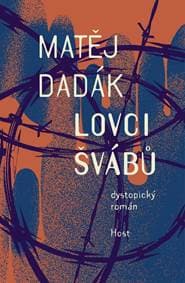 Lovci švábů - Dadák Matěj 1