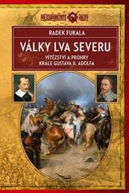 Války Lva severu - Vítězství a prohry kr - Fukala Radek