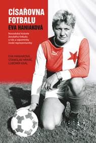 Císařovna fotbalu - Stanislav Hrabě, Lubomír Král 1