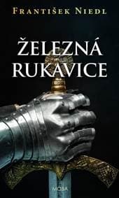 Železná rukavice - Niedl František 1