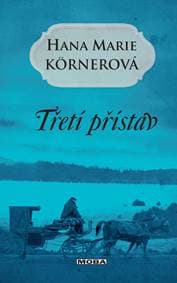 Třetí přístav - Körnerová Hana Marie 1