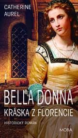 Bella Dona – Kráska z Florencie - Aurel Catherine 1