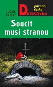 Soucit musí stranou - Kubát Luděk 1