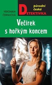 Večírek s hořkým koncem - Černucká Veronika 1