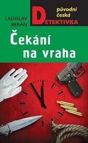 Čekání na vraha - Beran Ladislav 1