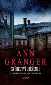 Svědectví oběšence - Granger Ann