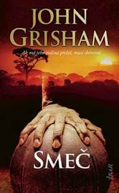 Smeč - Grisham John