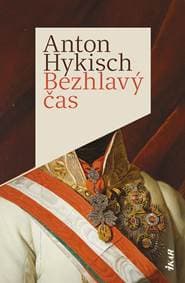 Bezhlavý čas - Hykisch Anton