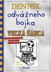 Denník odvážneho bojka 16: Veľká šanca - Kinney Jeff 1