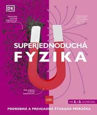 Superjednoduchá fyzika - Kolektív autorov 1