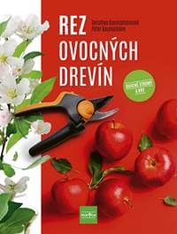 Rez ovocných drevín, 2. vydanie - Baumjohannová, Peter Baumjohann Dorothea