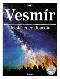 Vesmír, detská encyklopédia, 3., doplnené a revidované vydanie - Kolektív 1