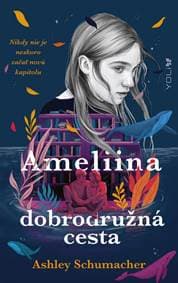 Ameliina dobrodružná cesta - Schumacher Ashley 1