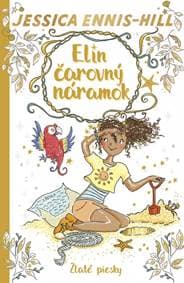 Elin čarovný náramok 7: Zlaté piesky - Ennis-Hill, Elen Caldecott Jessica 1