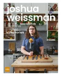 Varenie bez výhovoriek - Weissman Joshua 1