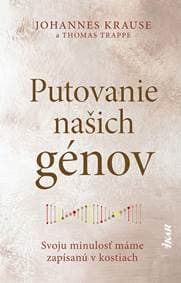 Putovanie našich génov: Svoju minulosť máme zapísanú v kostiach - Krause Johannes 1