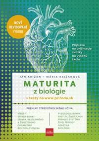 Maturita z biológie, 2. vydanie - Križan, Mária Križanová Ján