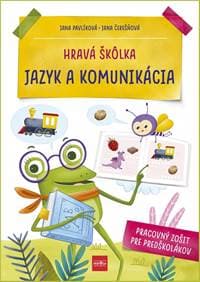 Hravá škôlka Jazyk a komunikácia - Čerešňová, Jana Pavlíková Jana