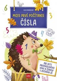 Moje prvé počítanie: ČÍSLA - Dienerová Eva 1