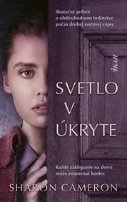 Svetlo v úkryte - Cameron Sharon