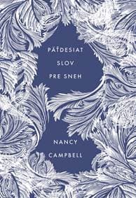 Päťdesiat slov pre sneh - Campbell Nancy 1
