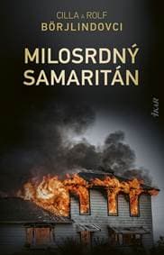 Milosrdný samaritán (Tom Stilton a Olivia Rönningová 7) - Börjlindovci Cilla a Rolf 1