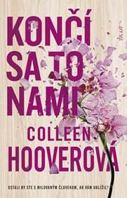 Končí sa to nami, 2. vydanie - Hooverová Colleen