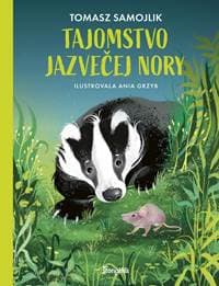 Tajomstvo jazvečej nory - Samojlik Tomasz