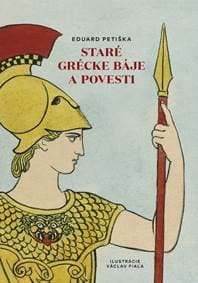 Staré grécke báje a povesti - Petiška Eduard 1