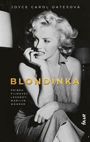 Blondínka, 2. vydanie - Oatesová Joyce Carol 1