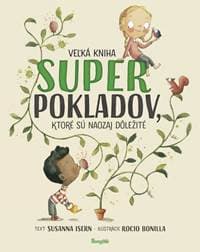 Veľká kniha superpokladov - Isern, Rocio Bonilla Susanna