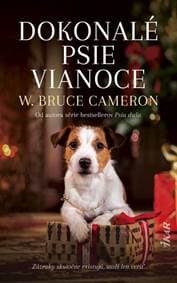 Dokonalé psie Vianoce - Cameron W. Bruce