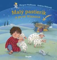 Malý pastierik a prvé Vianoce - Nußbaum Margret 1
