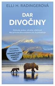 Dar divočiny - Radingerová Elli H. 1