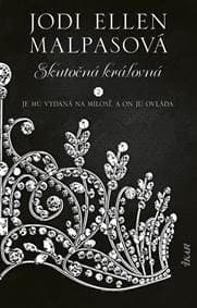 Skutočná kráľovná - Malpasová Jodi Ellen 1